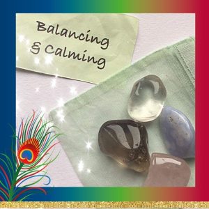 Balancing & Calming Crystal Set